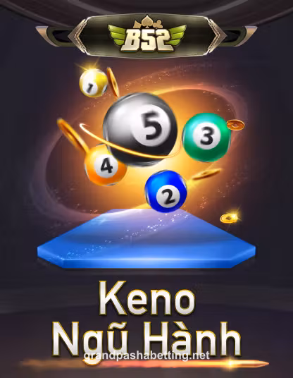 b52 keno ngu hanh portrait